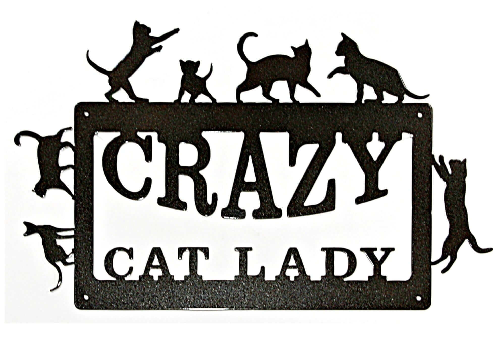 Crazy Cat Lady Metal Sign