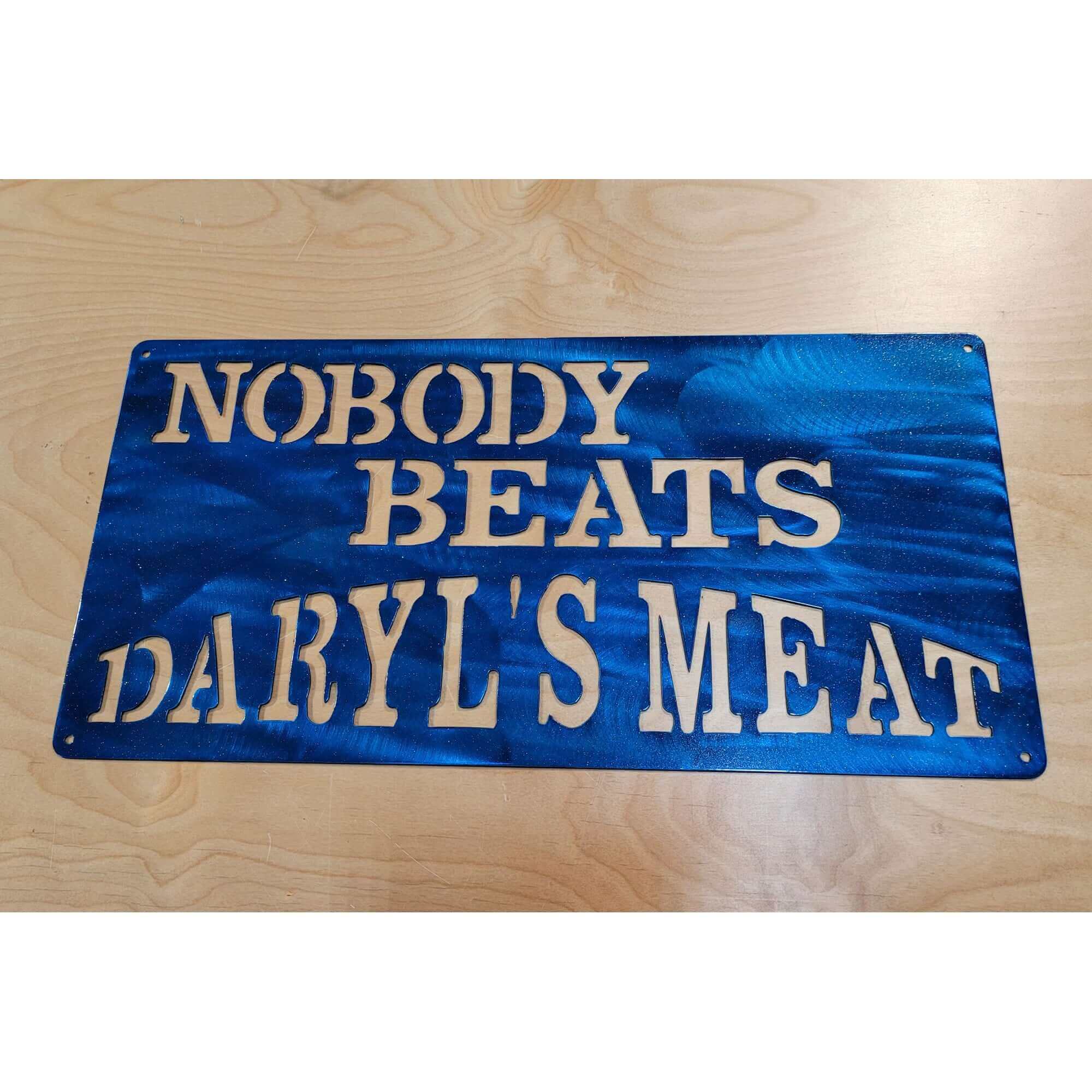 Custom Nobody Beats My Meat Metal Barbecue Sign