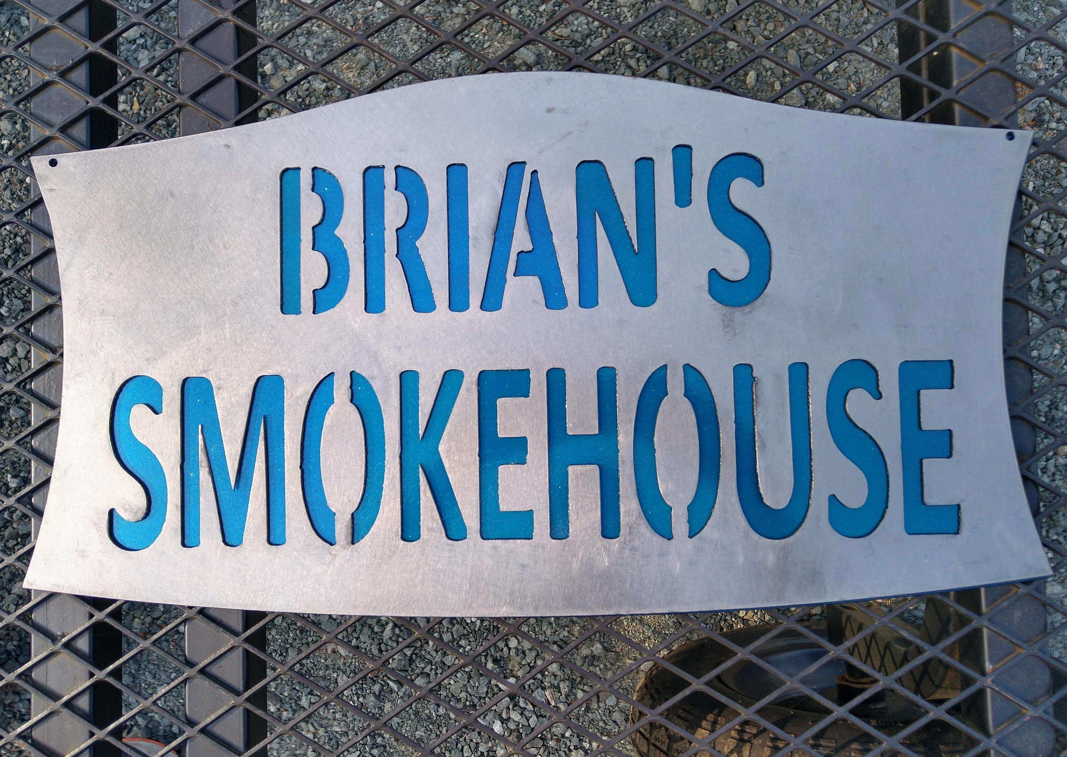 Custom Smokehouse Metal Sign Double Layer